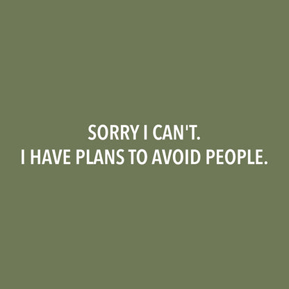 Sorry, I Can’t. I Have Plans to Avoid People.